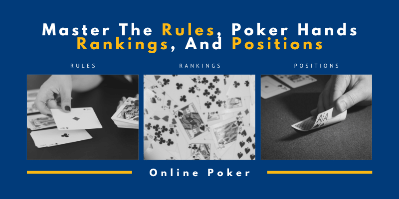 Master The Rules, Poker Hands Rankings, And Positions-min