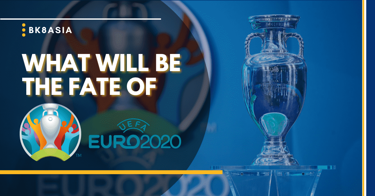 What Will Be The Fate Of UEFA Euro 2021
