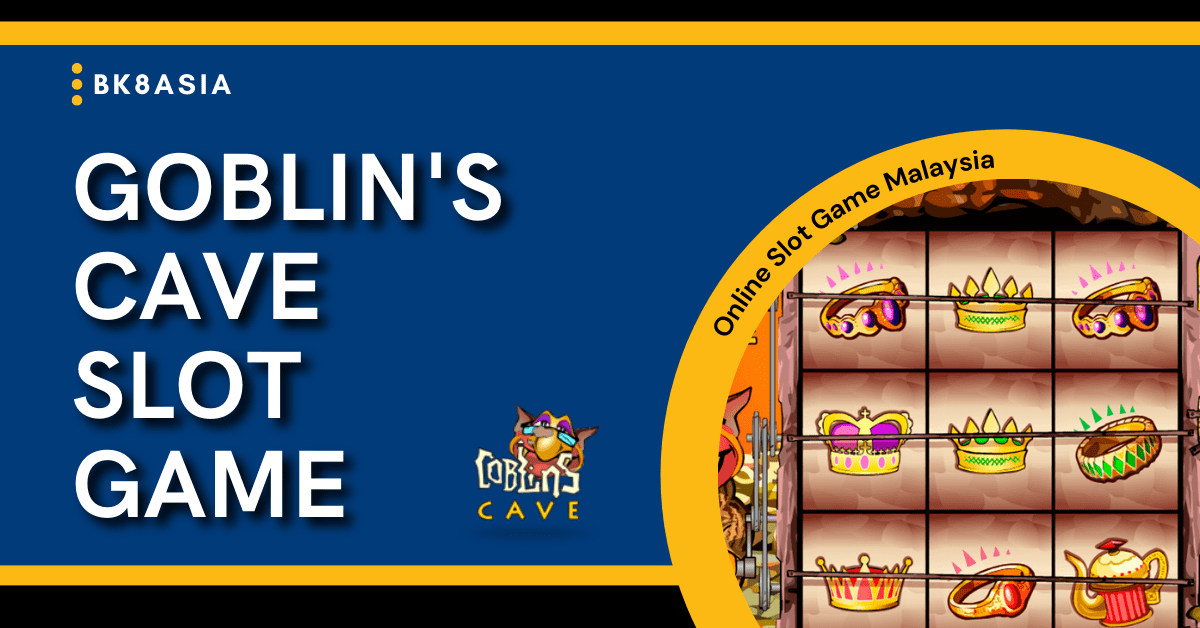 Goblins Cave Slot Game